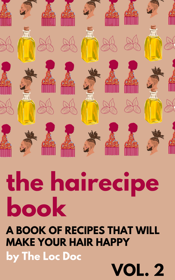 (Digital) The Hairecipe Book, Vol 2. : A Book of Recipes the Will Make Your Hair Happy